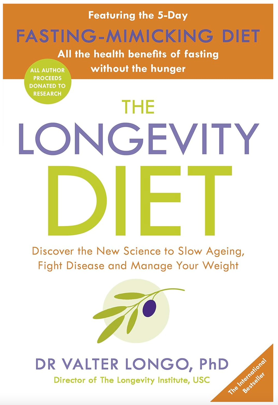 The Longevity Diet von Valter Longo